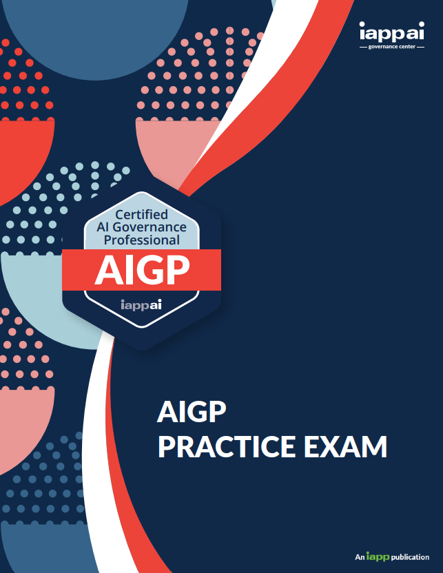 iapp AIGP Practice Exam v1.0