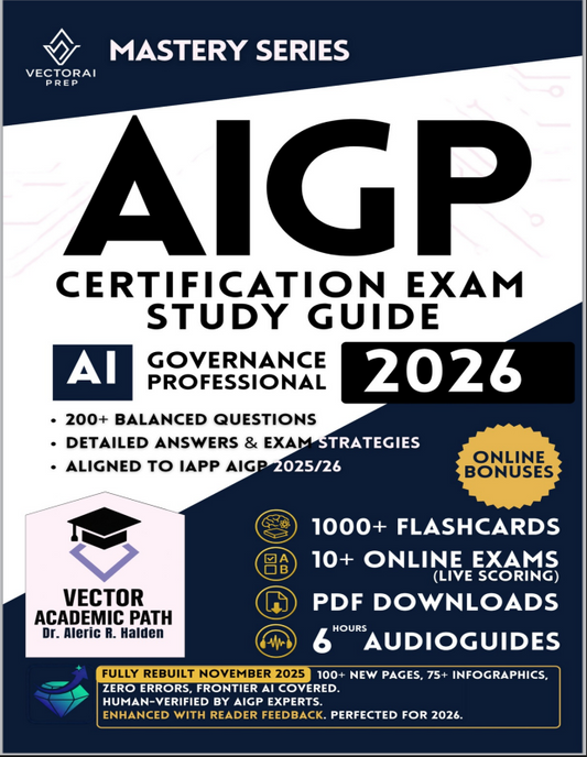 AIGP Certification Exam Study Guide 2026 - Vectorai Prep - Mastery Series